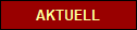 AKTUELL