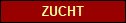 ZUCHT